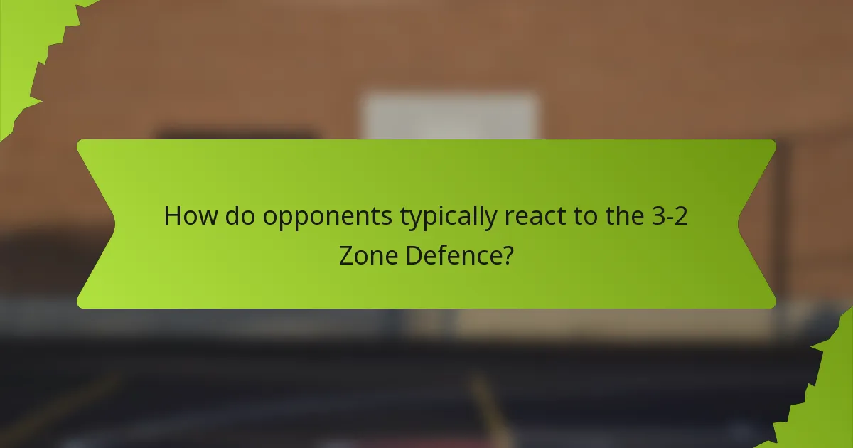 How do opponents typically react to the 3-2 Zone Defence?